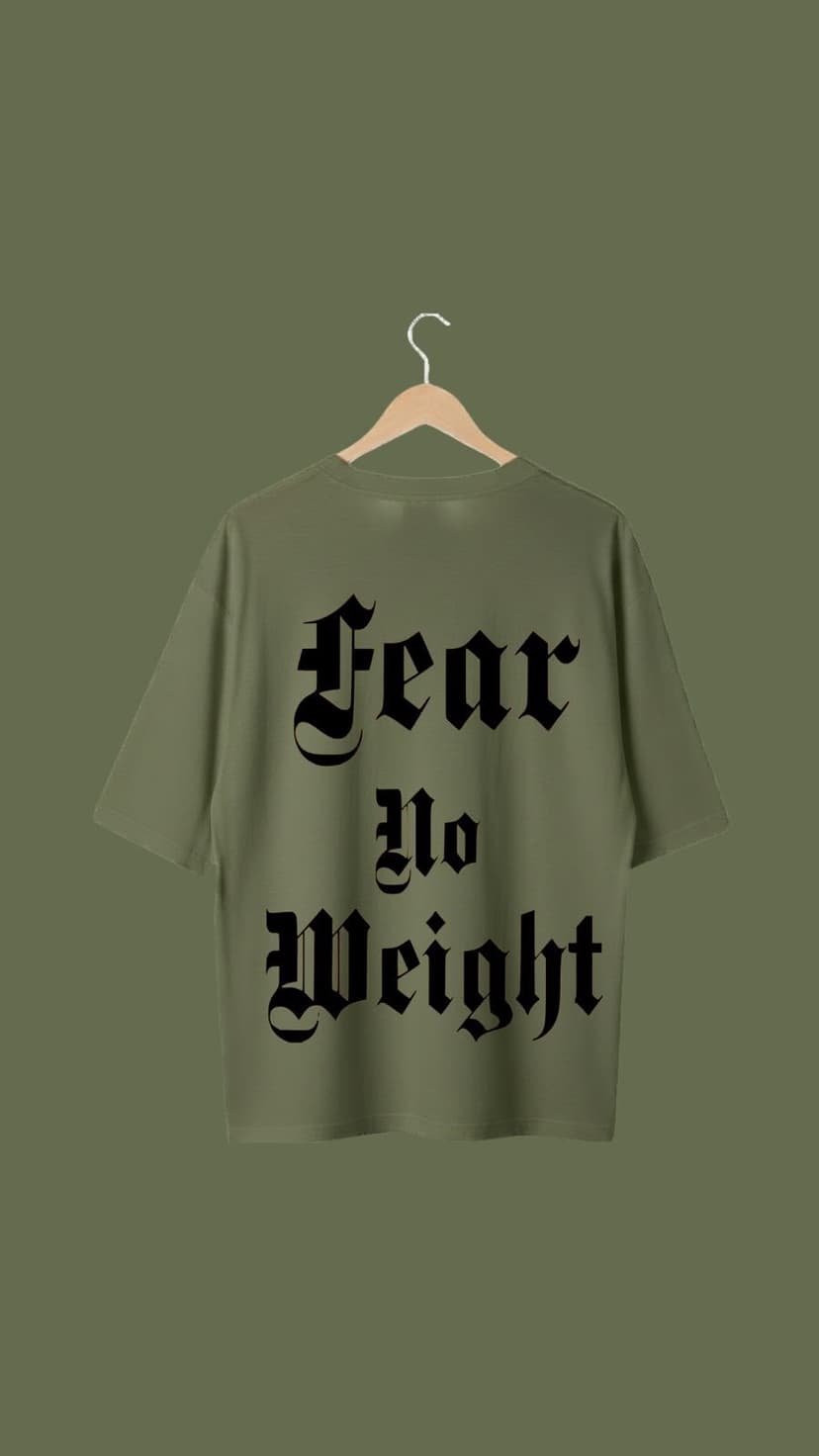 Fear No Weight Verde Oliva Escuro